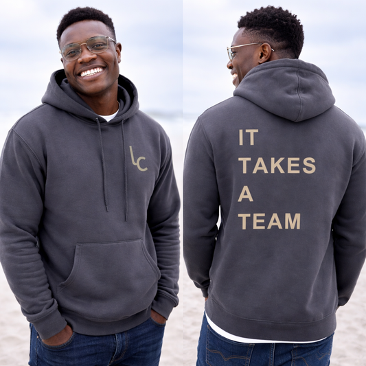 It Takes A Team Hoodie